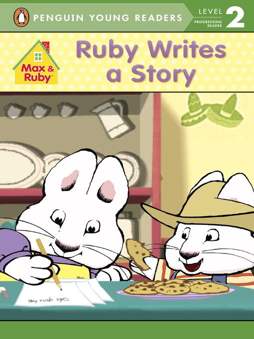 Title details for Ruby Writes a Story by Rosemary Wells - Available
